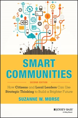 Smart Communities by Morse, Suzanne W.