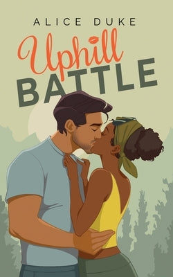 Uphill Battle Paperback Alice Duke