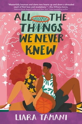 All the Things We Never Knew by Tamani, Liara