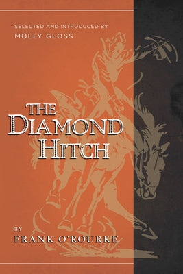 The Diamond Hitch by O'Rourke, Frank