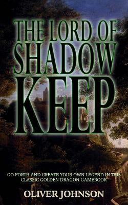 The Lord of Shadow Keep Paperback Createspace Independent Publishing Platform
