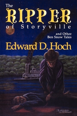The Ripper of Storyville and Other Ben Snow Tales Paperback Crippen & Landru Publishers