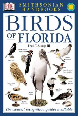 Handbooks: Birds of Florida: The Clearest Recognition Guide Available by DK