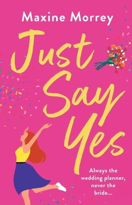 Just Say Yes Paperback Boldwood Books Ltd