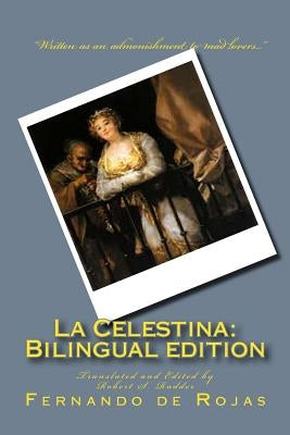 La Celestina: Bilingual edition: Tragicomedia de Calisto y Melibea Paperback Svenson Publishers