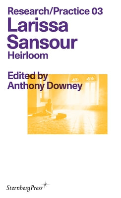 Larissa Sansour: Heirloom Paperback Sternberg Press
