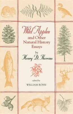 Wild Apples and Other Natural History Essays by Thoreau, Henry