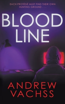Blood Line by Vachss, Andrew