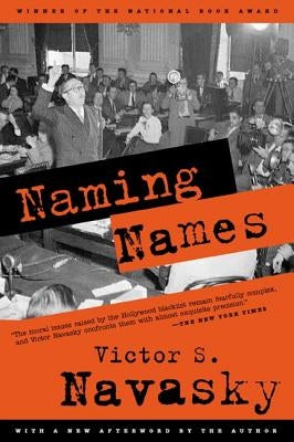 Naming Names: With a New Afterword by the Author Paperback Farrar, Strauss & Giroux-3pl