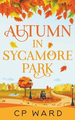 Autumn in Sycamore Park Paperback Ammfa Publishing