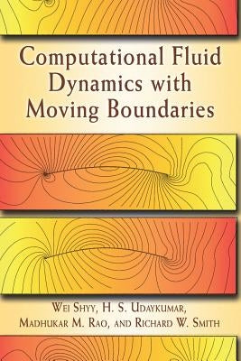 Computational Fluid Dynamics with Moving Boundaries Paperback Dover Publications