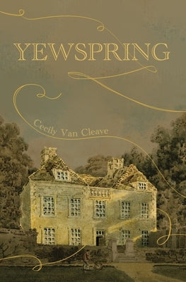 Yewspring Paperback Cecily Van Cleave