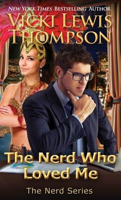 The Nerd Who Loved Me Paperback Ocean Dance Press LLC