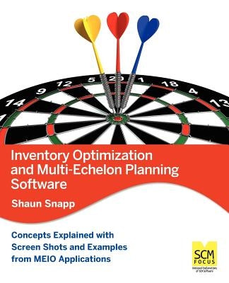 Inventory Optimization and Multi-Echelon Planning Software Paperback Scm Focus