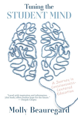 Paperback book titled "Tuning the Student Mind: A Journey in Consciousness-Centered Education" by State University of New York Press.