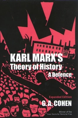 Karl Marx's Theory of History: A Defence Paperback Princeton University Press