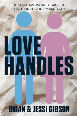 Love Handles Paperback Brian Gibson