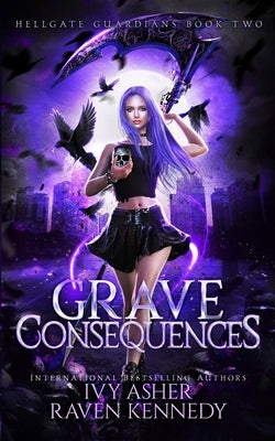 Grave Consequences Paperback Independently Published
