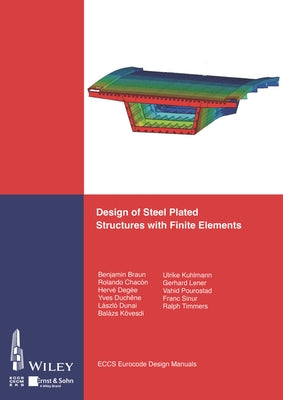Design of Steel Plated Structures with Finite Elements Paperback Ernst & Sohn