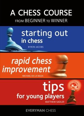A Chess Course: From Beginner to Winner by de La Maza, Michael