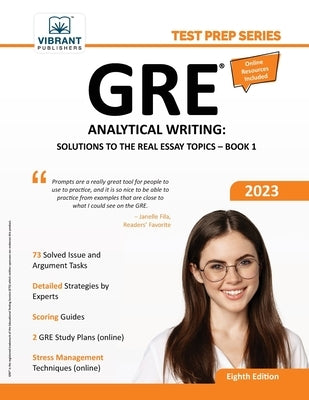 GRE Analytical Writing: Solutions to the Real Essay Topics - Book 1 by Publishers, Vibrant