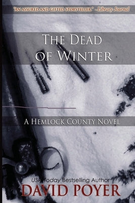 The Dead of Winter by Poyer, David