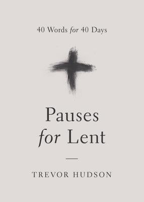Pauses for Lent Paperback Upper Room Books
