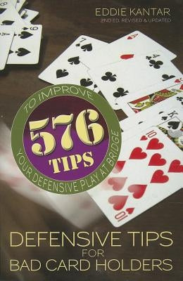Defensive Tips for Bad Card Holders Paperback Master Point Press