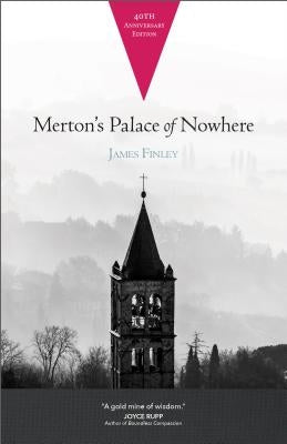 Merton's Palace of Nowhere Paperback Ave Maria Press