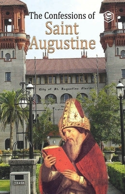 The Confessions of St. Augustine Paperback Sanage Publishing House