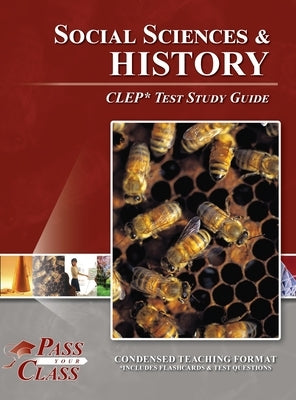 Social Sciences and History CLEP Test Study Guide by Passyourclass