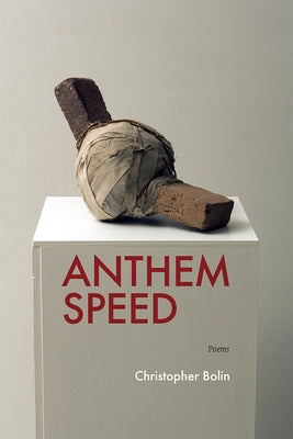 Anthem Speed by Bolin, Christopher