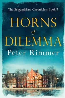 Horns of Dilemma: The Brigandshaw Chronicles Book 7 Paperback Kamba Limited