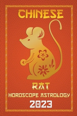 Rat Chinese Horoscope 2023 by Fengshuisu, Ichinghun