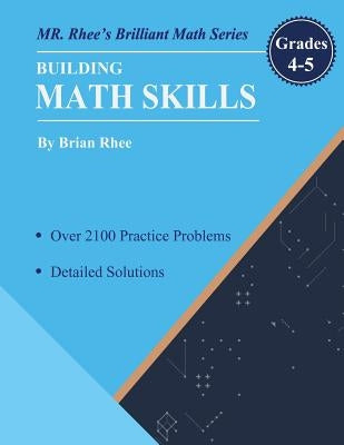 Building Math Skills Grades 4-5: Building Essential Math Skills Grades 4-5 Paperback Createspace Independent Publishing Platform