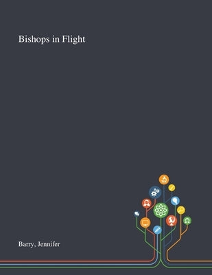Bishops in Flight Paperback Saint Philip Street Press