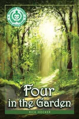 Four in the Garden: A Spiritual Allegory About Trust Paperback Hocker Press