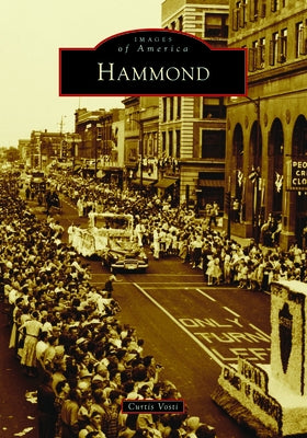 Hammond Paperback Arcadia Publishing (SC)