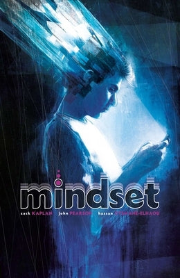 Mindset: The Complete Series by Kaplan, Zack