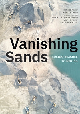 Vanishing Sands: Losing Beaches to Mining Paperback Duke University Press