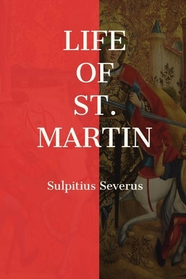 Life of St. Martin Paperback Dalcassian Publishing Company