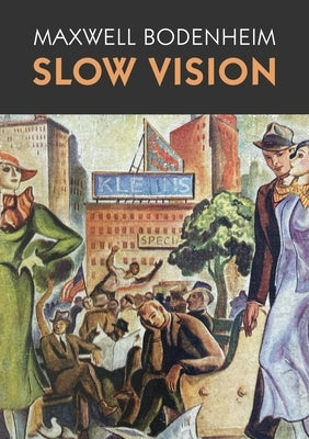 Slow Vision Paperback Tough Poets Press