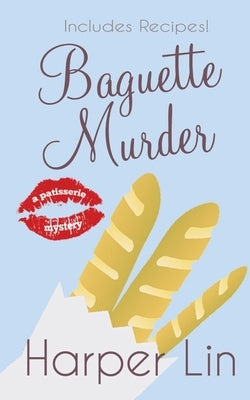 Baguette Murder Paperback Harper Lin Books