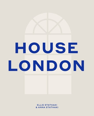 House London by Stathaki, Ellie
