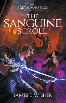 The Sanguine Scroll by Wisher, James E.