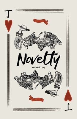 Novelty: Poems by Michael Ting Paperback Gatekeeper Press