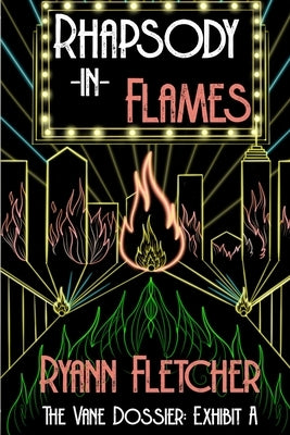 Rhapsody in Flames by Fletcher, Ryann