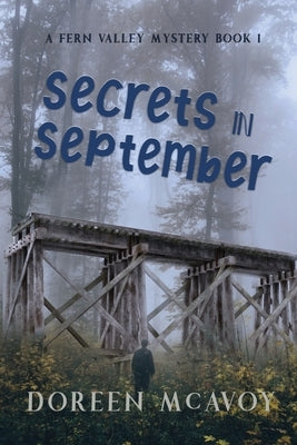 Secrets in September Paperback Elk Lake Publishing Inc