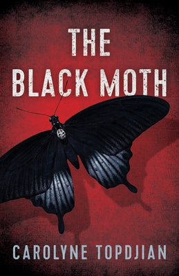 The Black Moth by Topdjian, Carolyne