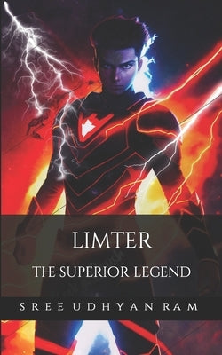 Limter: The Superior Legend Paperback Independently Published